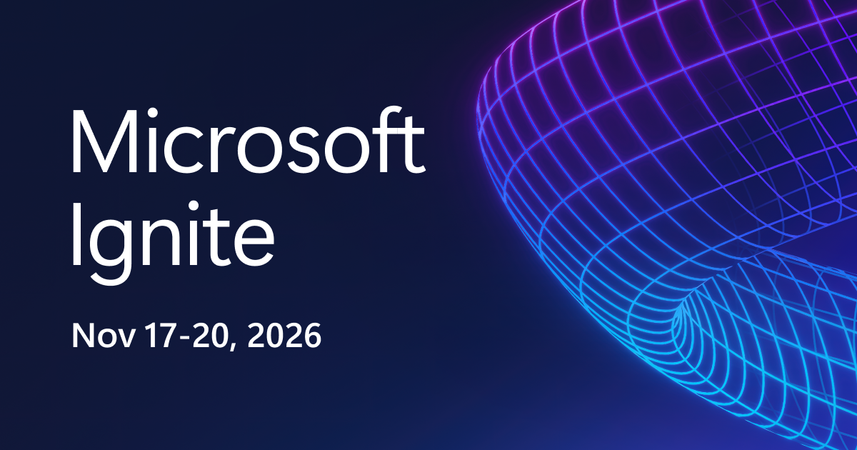 Microsoft Ignite 2026: Dates, Registration, Ticket Prices and What to Expect